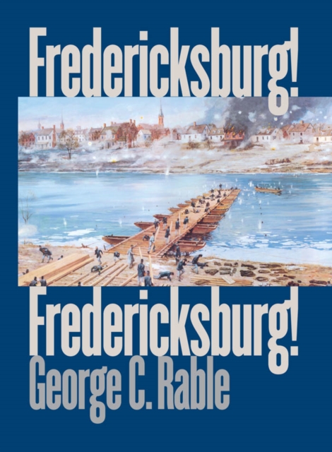 Fredericksburg! Fredericksburg!, EPUB eBook