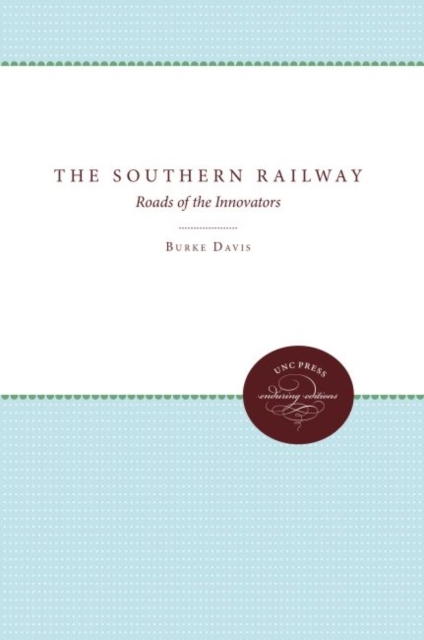 The Southern Railway : Roads of the Innovators, Paperback / softback Book