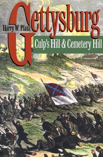 Gettysburg--Culp's Hill and Cemetery Hill, EPUB eBook