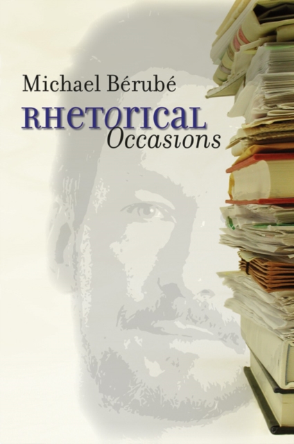 Rhetorical Occasions : Essays on Humans and the Humanities, EPUB eBook