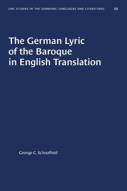 The German Lyric of the Baroque in English Translation, Paperback / softback Book
