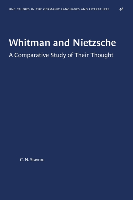 Whitman and Nietzsche : A Comparative Study of Their Thought, Paperback / softback Book