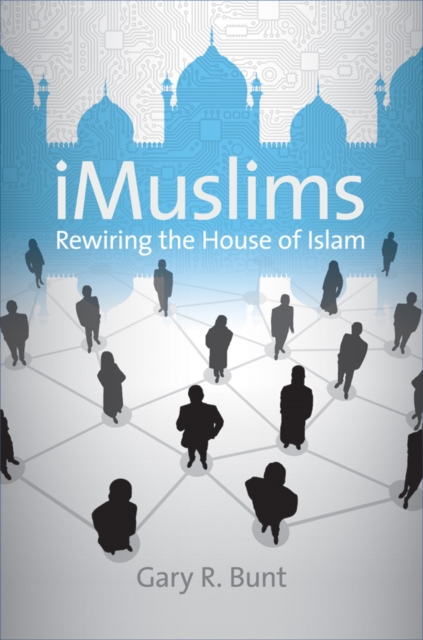 iMuslims : Rewiring the House of Islam, EPUB eBook