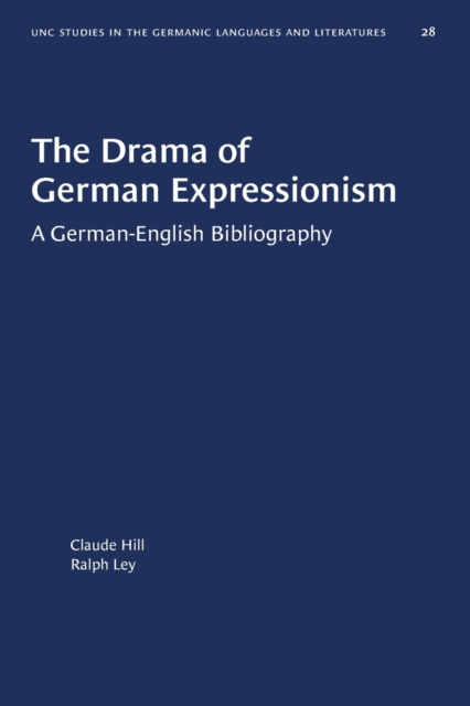 The Drama of German Expressionism : A German-English Bibliography, Paperback / softback Book