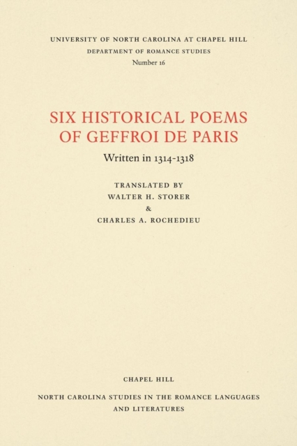 Six Historical Poems of Geffroi de Paris : Written in 1314-1318, Paperback / softback Book