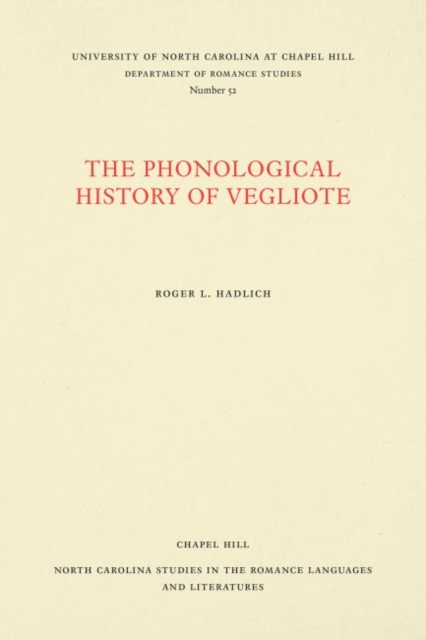 The Phonological History of Vegliote, Paperback / softback Book