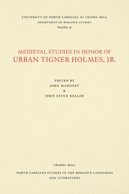 Medieval Studies in Honor of Urban Tigner Holmes, Jr., Paperback / softback Book