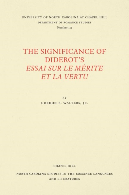 The Significance of Diderot's Essai sur le mA©rite et la vertu, Paperback / softback Book