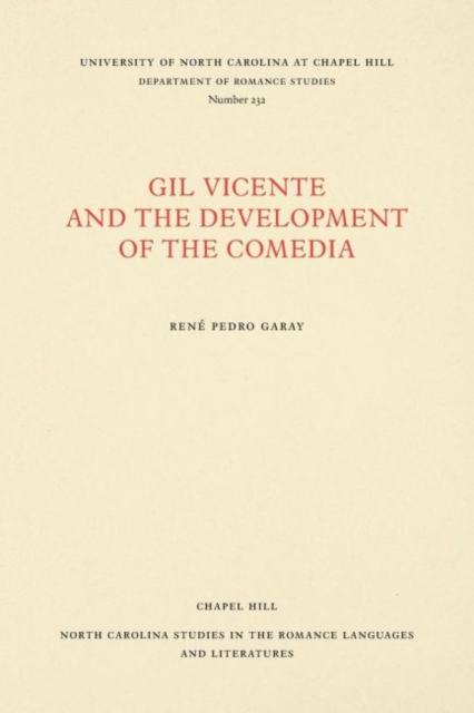 Gil Vicente and the Development of the Comedia, Paperback / softback Book