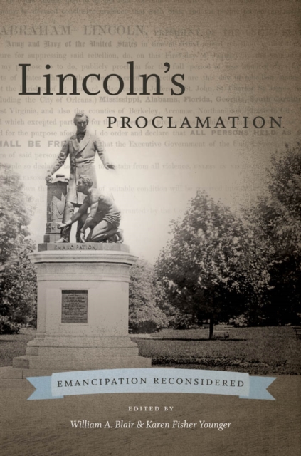 Lincoln's Proclamation : Emancipation Reconsidered, EPUB eBook