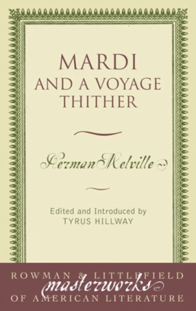 Mardi : And a Voyage Thither, Hardback Book