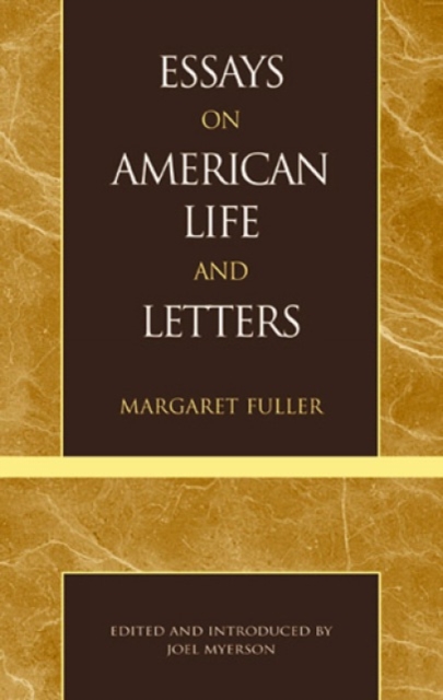 Essays on American Life and Letters (Masterworks of Literature Series), Paperback / softback Book