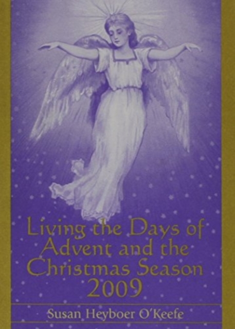 Living the Days of Advent and the Christmas Season 2009, Paperback Book