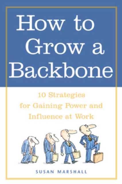 How to Grow a Backbone, Paperback / softback Book