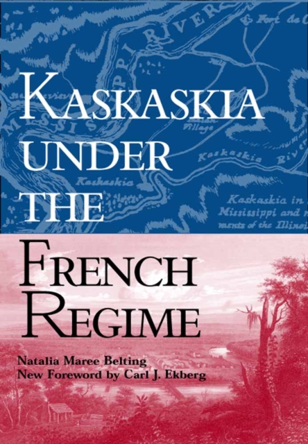 Kaskaskia under the French Regime, Paperback / softback Book