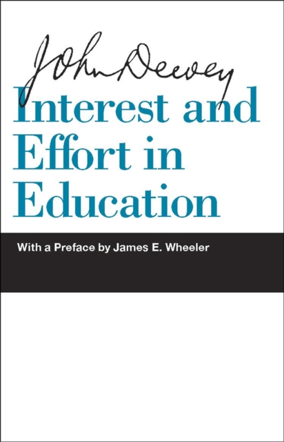 Interest and Effort in Education, Paperback / softback Book