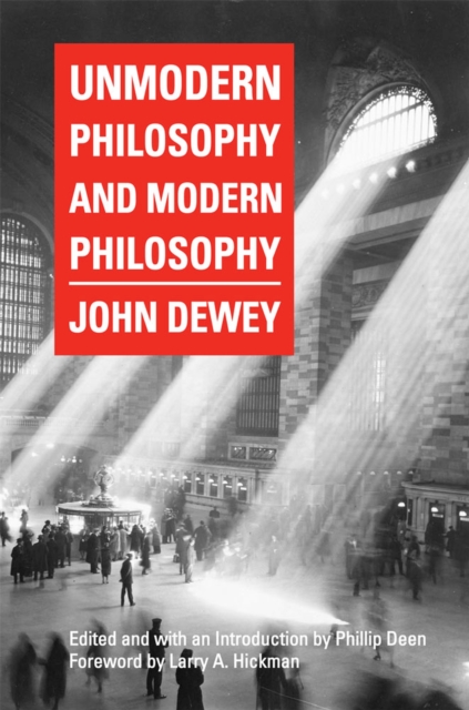 Unmodern Philosophy and Modern Philosophy, Hardback Book