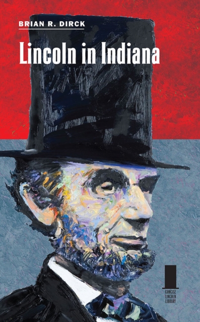 Lincoln in Indiana, Hardback Book