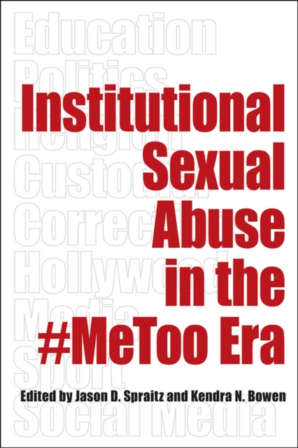 Institutional Sexual Abuse in the #MeToo Era, Paperback / softback Book