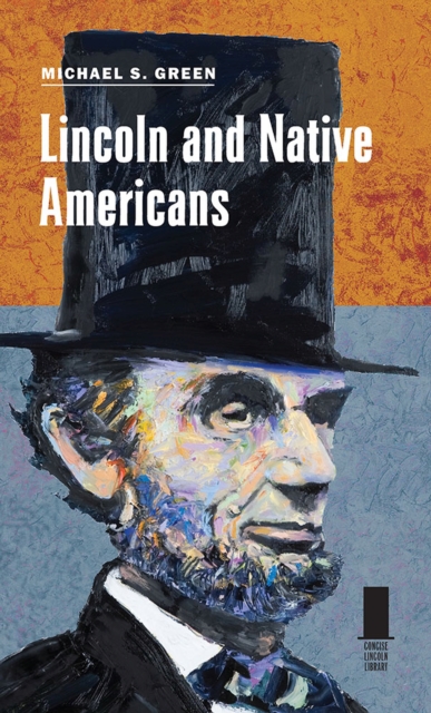 Lincoln and Native Americans, Hardback Book