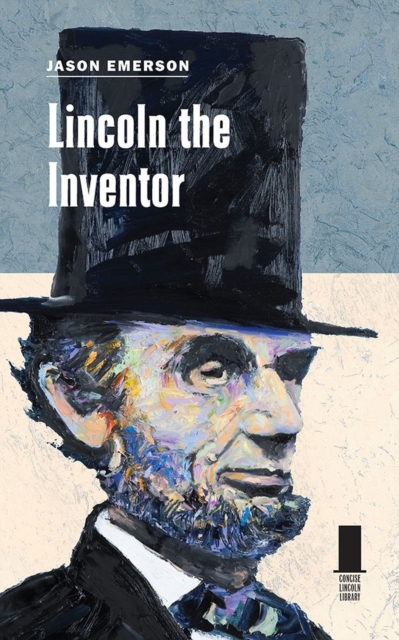 Lincoln the Inventor, Paperback / softback Book