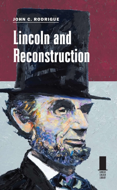 Lincoln and Reconstruction, Paperback / softback Book