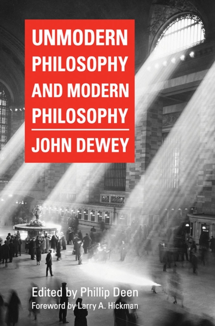 Unmodern Philosophy and Modern Philosophy, Paperback / softback Book