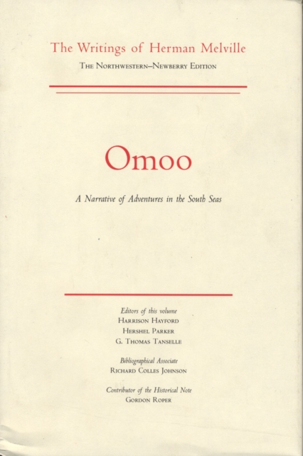 Omoo; a Narrative of Adventures in the South Seas, Hardback Book