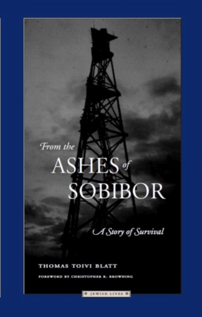 From the Ashes of Sobibor : A Story of Survival, Paperback / softback Book