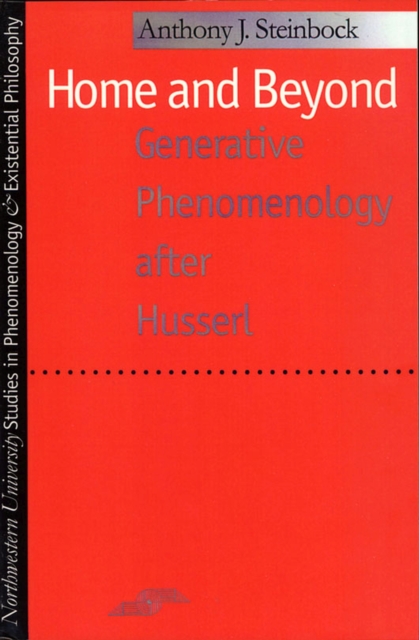 Home and Beyond : Generative Phenomenology After Husserl, Paperback / softback Book