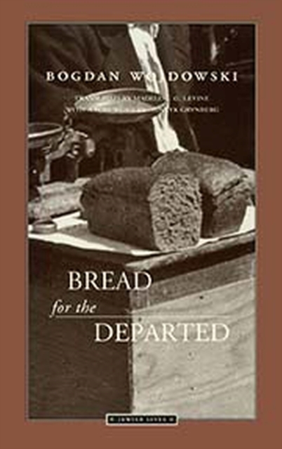 Bread for the Departed, Paperback / softback Book
