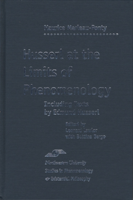 Husserl at the Limits of Phenomenology, Hardback Book