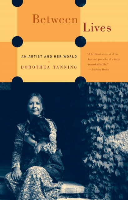 Between Lives : An Artist and Her World, Paperback / softback Book