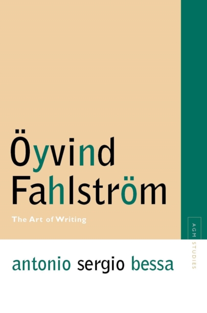 Oyvind Fahlstrom : The Art of Writing, Paperback / softback Book