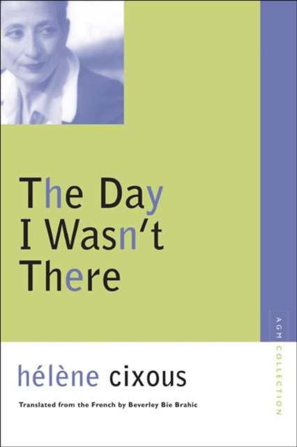The Day I Wasn't There, Paperback / softback Book