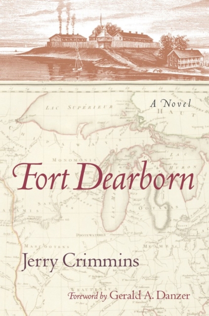 Fort Dearborn : A Novel, Paperback / softback Book