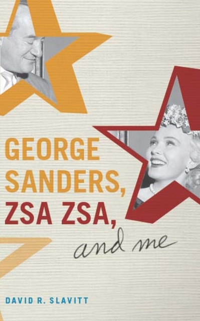 George Sanders, Zsa Zsa, and Me, Paperback / softback Book