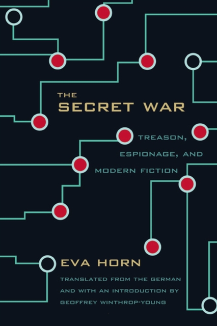 The Secret War : Treason, Espionage and Modern Fiction, Paperback / softback Book