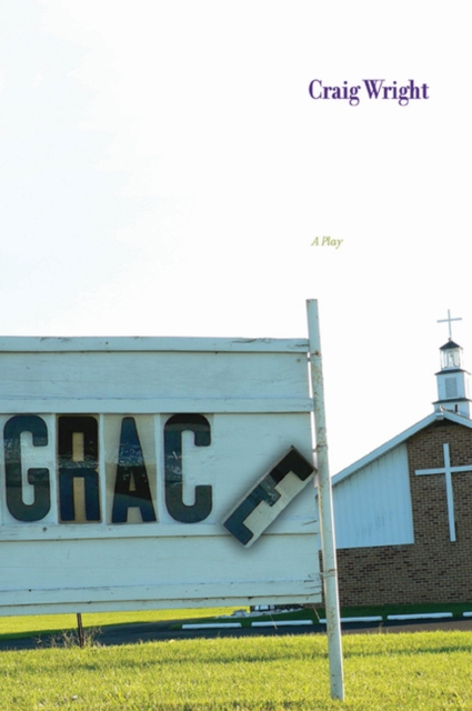 Grace : A Play, Paperback / softback Book