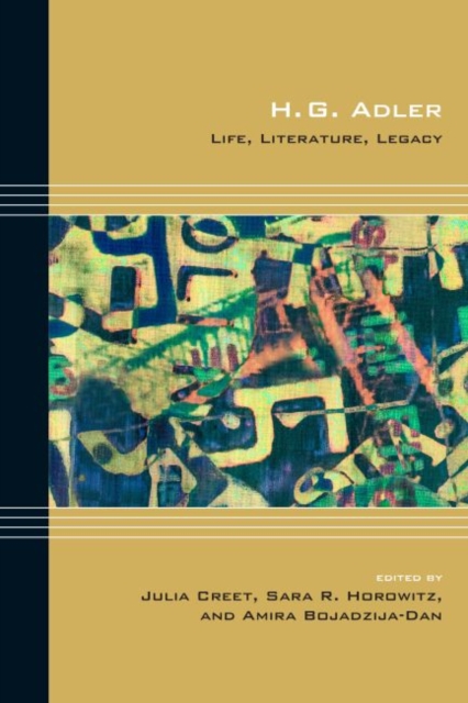 H. G. Adler : Life, Literature, Legacy, PDF eBook