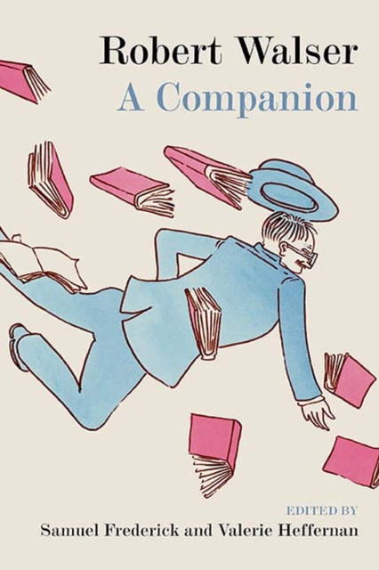 Robert Walser : A Companion, Paperback / softback Book