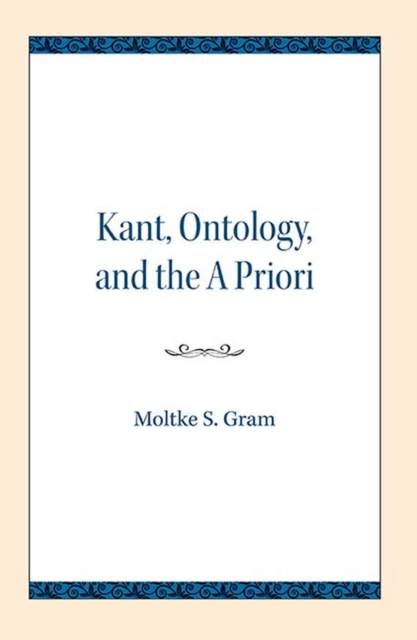 Kant, Ontology, and the A Priori, Paperback / softback Book