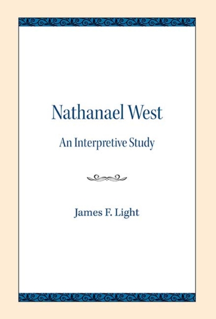 Nathanael West : An Interpretive Study, Paperback / softback Book