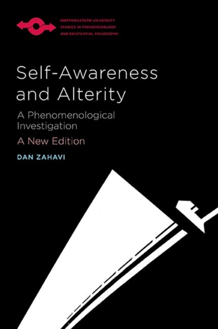 Self-Awareness and Alterity : A Phenomenological Investigation, Paperback / softback Book