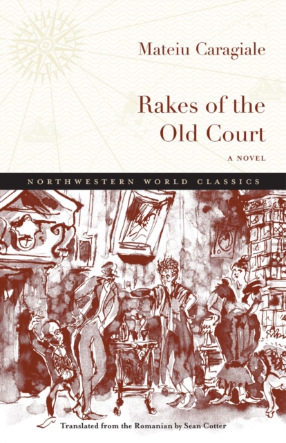 Rakes of the Old Court : A Novel, Paperback / softback Book