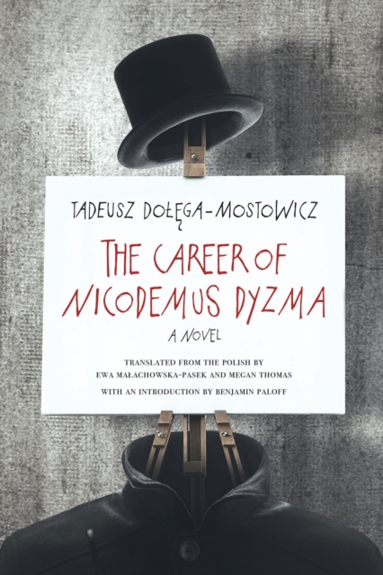 The Career of Nicodemus Dyzma : A Novel, Paperback / softback Book