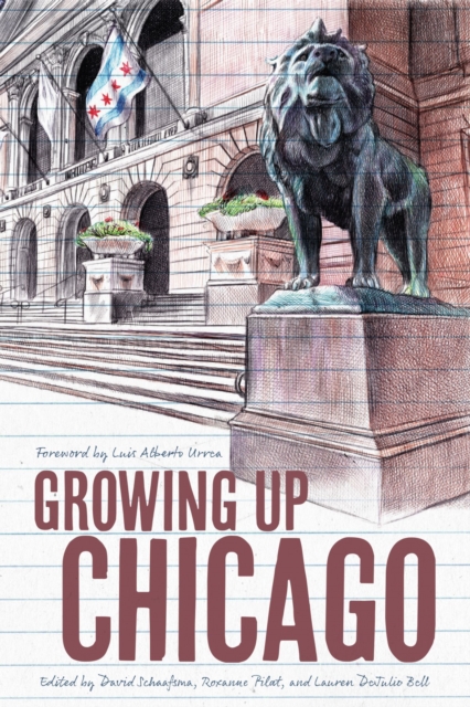 Growing Up Chicago, Paperback / softback Book