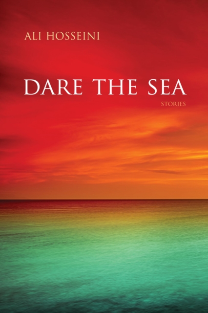 Dare the Sea : Stories, Paperback / softback Book