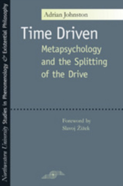 Time Driven : Metapsychology and the Splitting of the Drive, PDF eBook