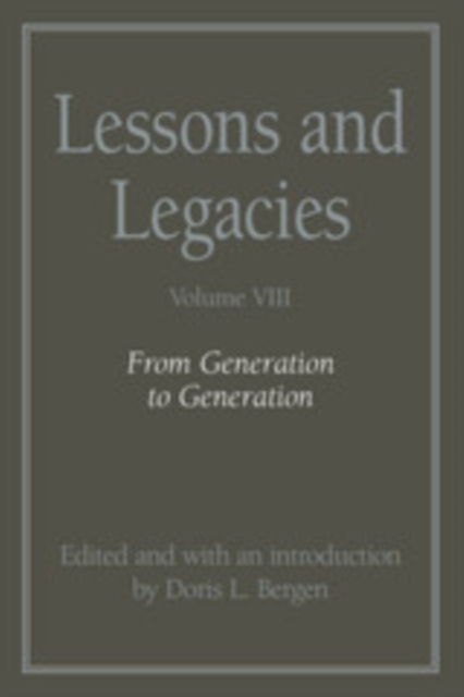 Lessons and Legacies VIII : From Generation to Generation, PDF eBook